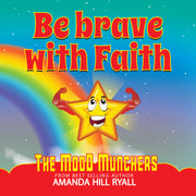 Be Brave with Faith